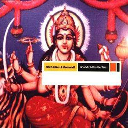 How much can you take / Vinyl Maxi Single Hitch Hiker & Jacques