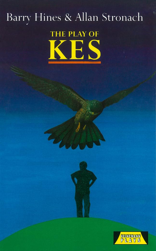 The Play Of Kes (Heinemann Plays For 14-16+)
