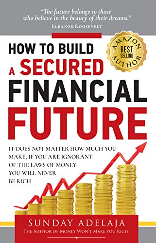 HOW TO BUILD A SECURED FINANCIAL FUTURE (English Edition) Francais PDF