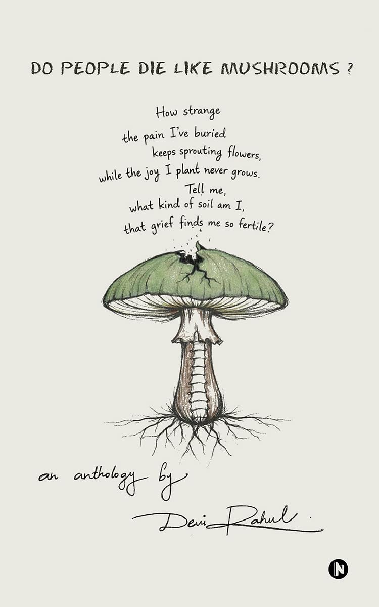Do People Die Like Mushrooms?: An Anthology