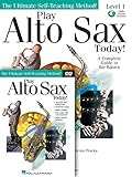 Play Alto Sax Today! Beginner's Pack: Book/Online Audio/DVD Pack