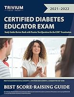 Certified Diabetes Educator Exam Study Guide : Review Book with Practice Test Questions for the CDE Examination 1635308534 Book Cover