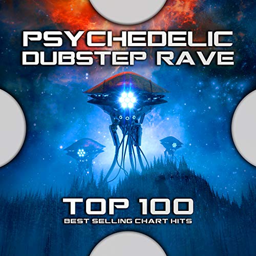 Amazon.com: Psychedelic Dubstep Rave Top 100 Best Selling Chart Hits ...
