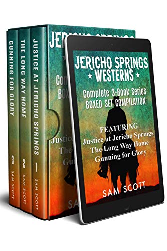 Jericho Springs Westerns Boxed Set Compilation: Complete 3 Book Series