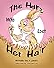 The Hare Who Lost Her Hair