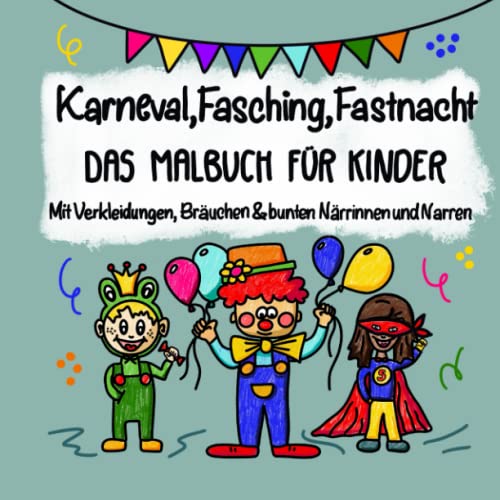 Faschingszauber im Kindergarten: Ausmalbilder für kleine Narren und kreative Köpfe!