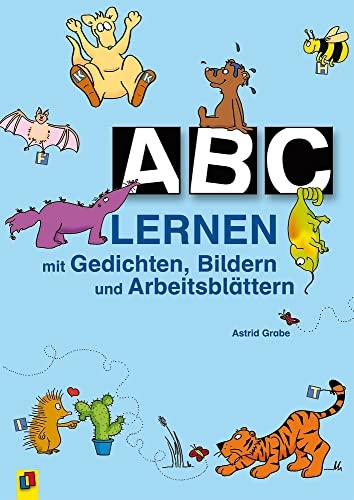 ABC lernen mit Gedichten, Bildern und Arbeitsblättern: Mit Gedichten,...