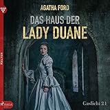  Das Haus der Lady Duane: Gaslicht 21