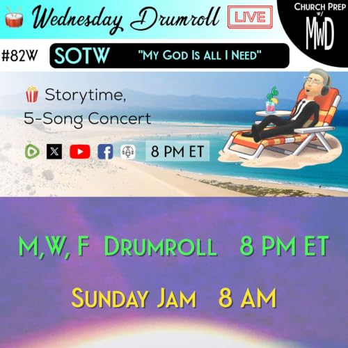🥁 #82W 🍿Storytime: "My God Is All I Need" | Church Prep w/ MWD
