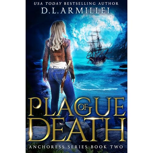 Plague of Death Anchoress Series Book Two by D. L. Armillei episode artwork