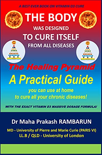The Body was Designed to Cure Itself From All Diseases: A Practical guide you can use at home to cure all your chronic Diseases (Self-Curing Natural Medicine Series Book 1)