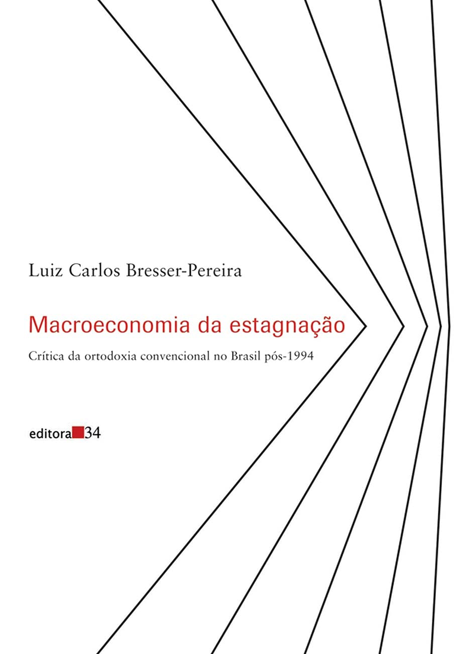Capa de Macroeconomia da estagnação: Crítica da Ortodoxia Convencional no Brasil Pós-1994
