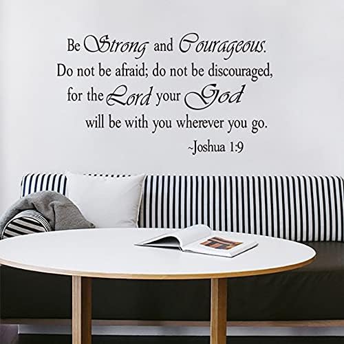 Be Strong and Courageous, Inspirational Quotes Wall Decal, Home Vinyl Letters Art Wall Decor, Scripture Faith Sayings Words Sticker, Religious Bible Prayer Verse Motto Sticker for Living Room Church