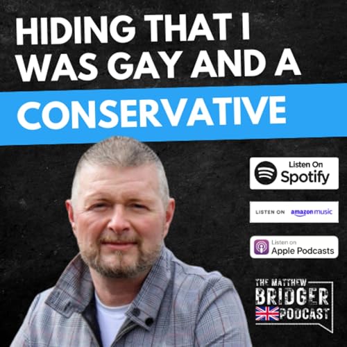 Episode 1: Growing Up As A Gay Conservative And Being Discriminated Against: Cllr Dirk Ross