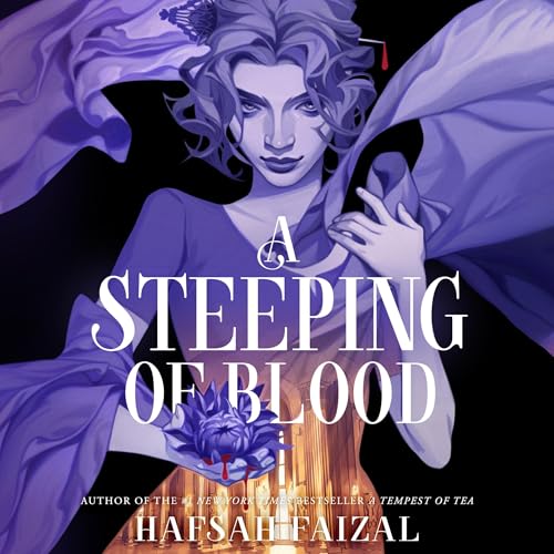 A Steeping of Blood Audiolibro Por Hafsah Faizal arte de portada