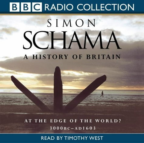 By Simon Schama A History of Britain: At the Edge of the