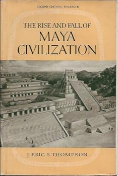 Hardcover The Rise and Fall of Maya Civilization Book