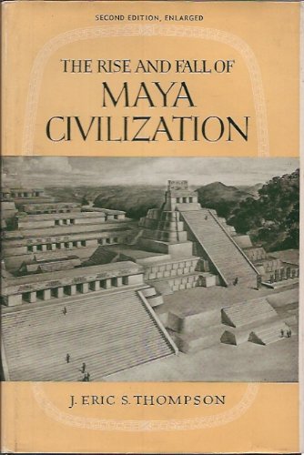 The Rise and Fall of Maya Civilization B000GC26UE Book Cover