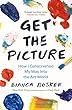 セール中のKindle本19：Get the Picture: A Mind-Bending Journey among the Inspired Artists and Obsessive Art Fiends Who Taught Me How to See (English Edition)