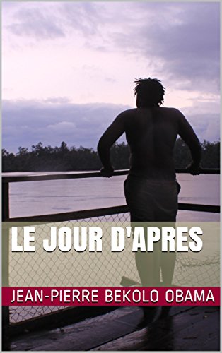 LE JOUR D'APRES