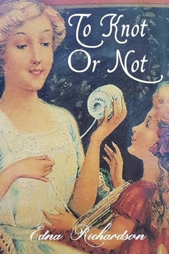 To Knot Or Not