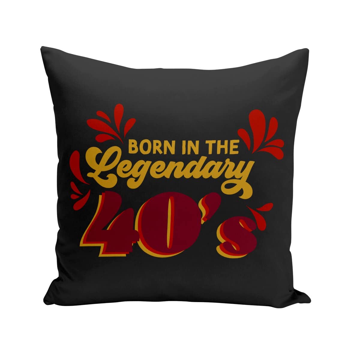 Fabulous Cushion with Pillow Case 40x40 cm Born in the Legendary
