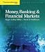 Money, Banking, and Financial Markets (Thomson Advantage Books), 3rd Edition