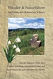 sebnitz kiez  Wander- und Naturführer Sächsische Schweiz / Band 3 – Am Rande der Sächsischen Schweiz: Wanderführer Sächsische Schweiz – Zwischen Oelsener Höhe über ... und Burg Stolpen bis zum Tanzplan bei Sebnitz