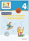  FiT FÜR DIE SCHULE. Das kann ich! Schriftlich rechnen + Textaufgaben 4. Klasse