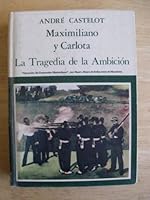 Maximilien et Charlotte du Mexique 9684092806 Book Cover