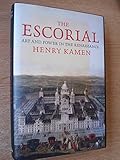 The Escorial: Art and Power in the Renaissance