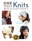 One-Skein Knits: 40 Quick & Easy Projects