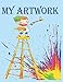 Produktbild MY ARTWORK: Notebook for kids to draw,paint,sketch or doodle ( Blank pages, 110 pages, White paper,8.5" x 11")