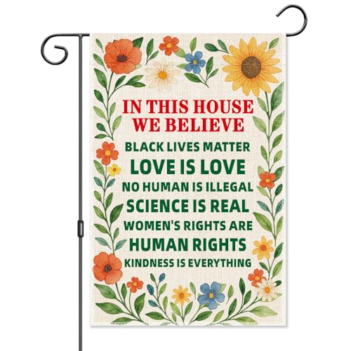 UAKXOIF In This House We Believe Garden Flag Double Sided Inclusive Spring Floral Flag for Outside Progressive Democrat Equality Right Yard sign for BLM LGBTQ Love Is Love Outdoor Decor Banner