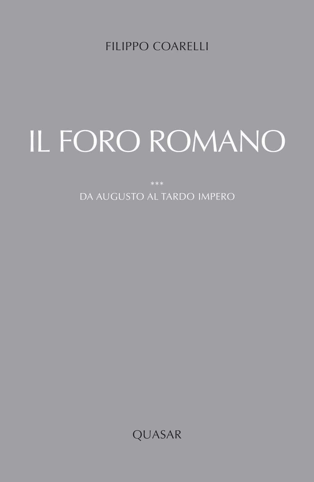 Il Foro Romano. Da Augusto Al Tardo Impero (Vol. 3) - 4