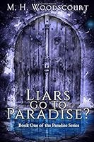 Liars Go To Paradise? 1700129880 Book Cover