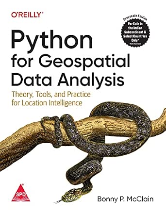 Python for Geospatial Data Analysis: Theory, Tools and Practice for ...