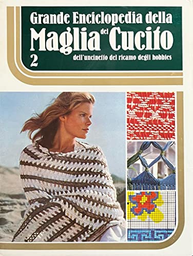  Grande Enciclopedia della Maglia del Cucito vol.2