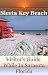 Siesta Key Beach: A Visitor's Guide While in Sarasota Florida