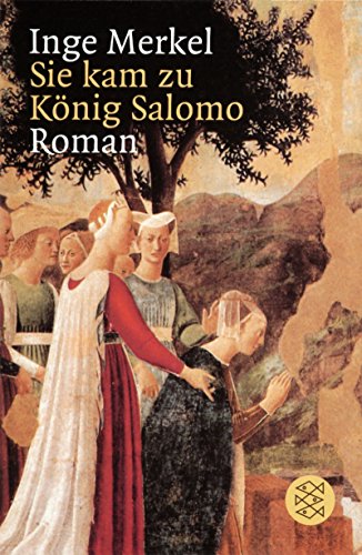 Sie kam zu König Salomo: Roman