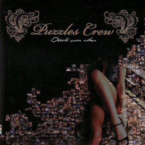 PUZZLES CREW - DESOLE MON CHER [Audio CD] PUZZLES CREW