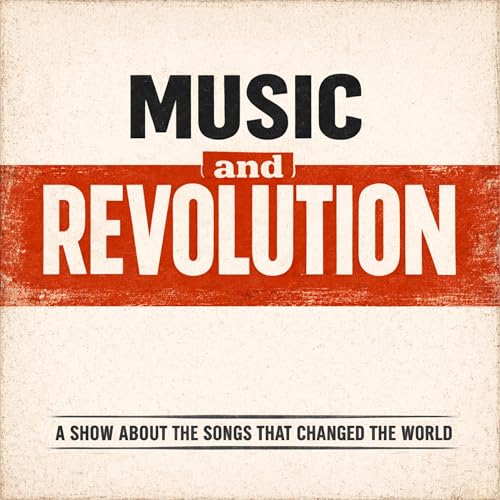 Music and Revolution: Songs That Changed the World cover art