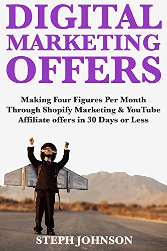 Digital Marketing Offers (2018 Business Guides): Online Marketing...