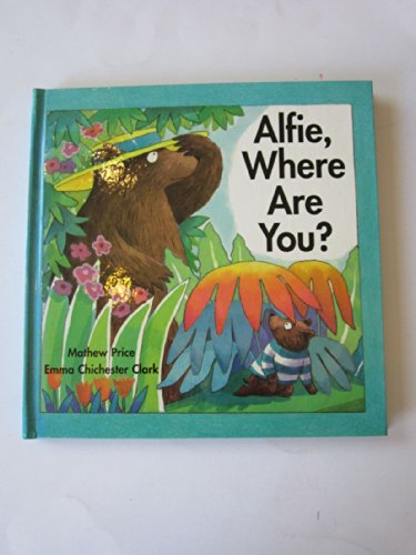 Alfie, Where Are You? 1862330085 Book Cover
