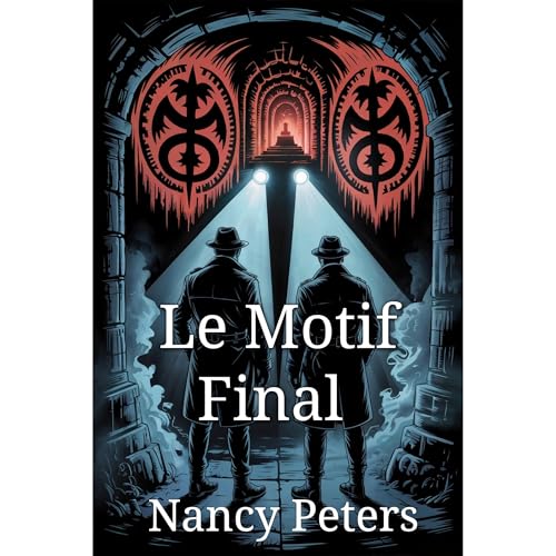 Le Motif Final Audiolibro Por Nancy Peters arte de portada