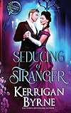 Seducing a Stranger (A Goode Girls Romance)