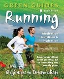 Green Guides: Running: Motivation, Nutrition & Hydration