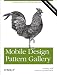 Mobile Design Pattern Gallery: UI Patterns for Mobile Applications