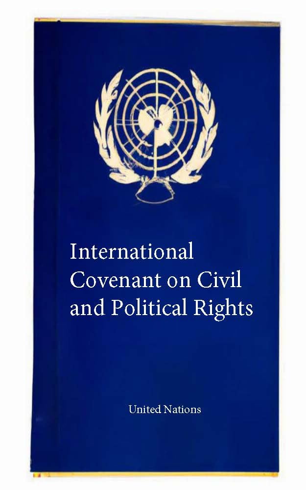 International Covenant Civil And Political Rights International Covenant on Civil and Political Rights (Laws & Treaties