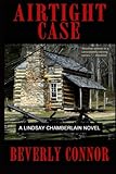 Airtight Case: A Lindsay Chamberlain Novel (Lyndsay Chamberlain Archaeology Mysteries)